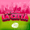 Tutta mia la città