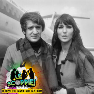Le Scoppie – Sonny e Cher