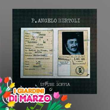 I Giardini di Marzo – Eppure soffia